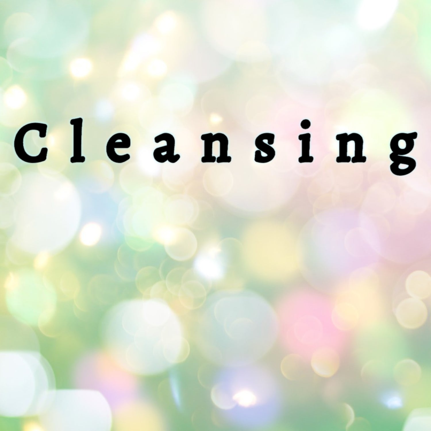 Cleansing